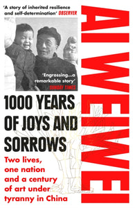 1000 Years of Joys and Sorrows: Two lives, one nation and a century of art under tyranny in China