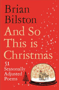 And So This is Christmas : 51 Seasonally Adjusted Poems