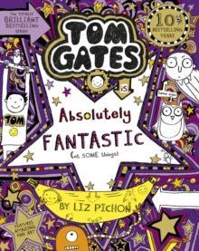 Tom Gates is Absolutely Fantastic (at some things) (no.5)