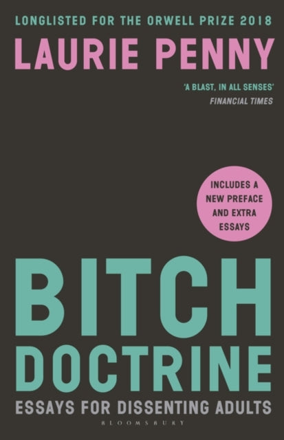 Bitch Doctrine : Essays for Dissenting Adults