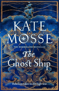The Ghost Ship : an epic historical novel
