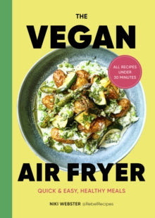 The Vegan Air Fryer