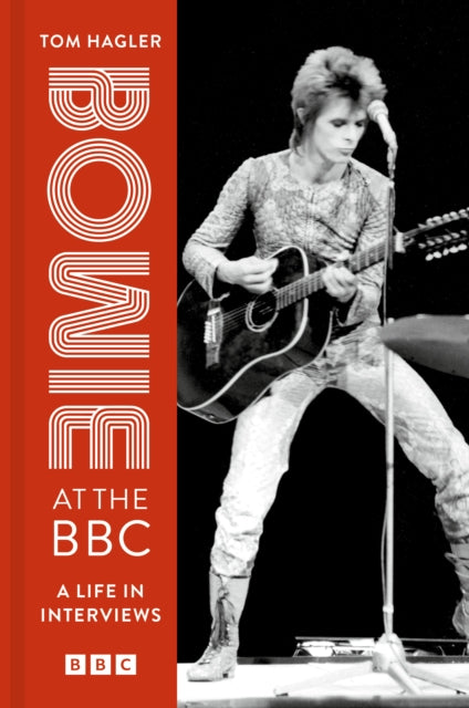 Bowie at the BBC : A life in interviews