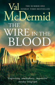 The Wire in the Blood : Book 2