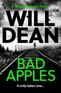 Bad Apples : 'The stand out in a truly outstanding series.' Chris Whitaker : 4