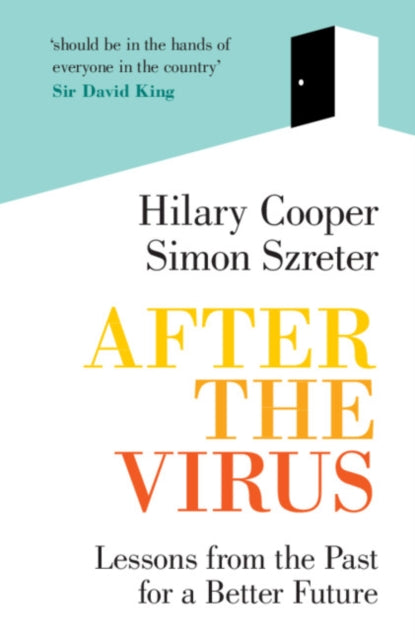 After the Virus : Lessons from the Past for a Better Future