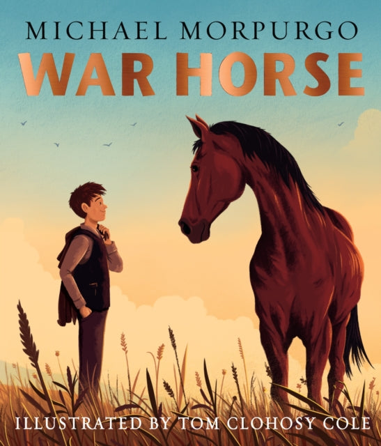 War Horse picture book : A Beloved Modern Classic Adapted for a New Generation of Readers