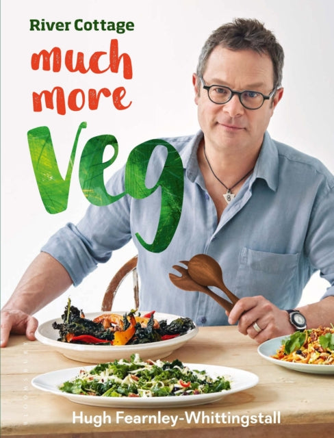 River Cottage Much More Veg : 175 vegan recipes for simple, fresh and flavourful meals