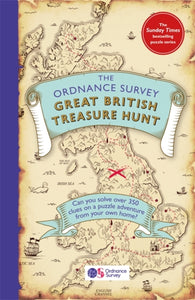 The Ordnance Survey Great British Treasure Hunt : Can you solve over 350 clues on a puzzle adventure from your own home?