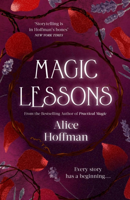 Magic Lessons : A Prequel to Practical Magic : 1