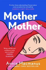 Mother Mother : The Sunday Times Bestseller