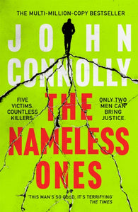 The Nameless Ones : A Charlie Parker Thriller. A Charlie Parker Thriller: 19
