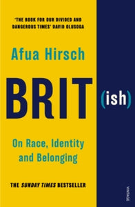 Brit(ish) : On Race, Identity and Belonging