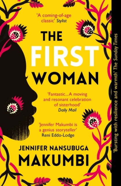 The First Woman : Winner of the Jhalak Prize, 2021