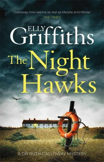 The Night Hawks : Dr Ruth Galloway Mysteries 13