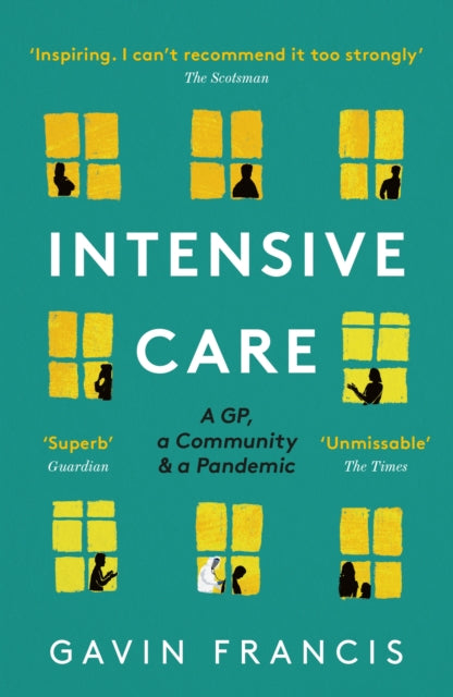 Intensive Care : A GP, a Community & a Pandemic