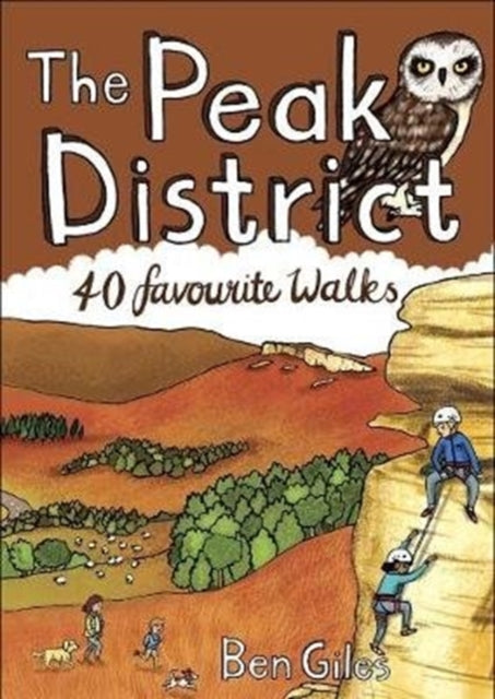 The Peak District : 40 favourite walks
